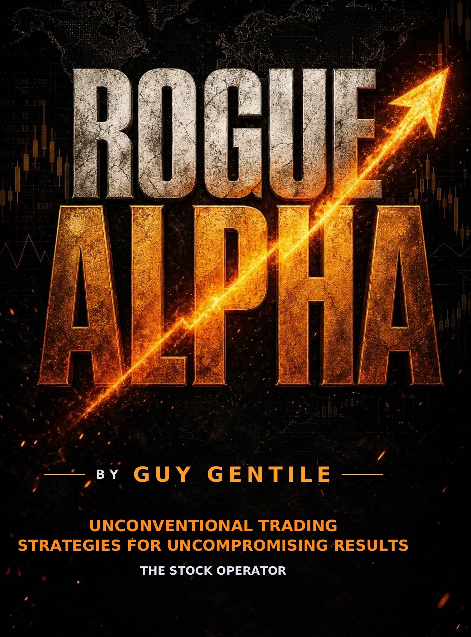 ROGUE ALPHA by Guy Gentile — the $35 strategy report cover